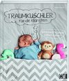 Traumkuschler für die Kleinsten