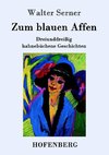 Zum blauen Affen