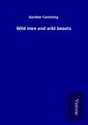 Wild men and wild beasts