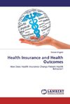 Health Insurance and Health Outcomes