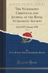 Society, G: Numismatic Chronicle, and Journal of the Royal N