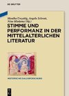 Stimme und Performanz in der mittelalterlichen Literatur