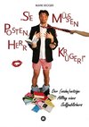 Sie müssen posten, Herr Krüger