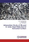 Adsorption Study of Pb and Cr onto Dum Palm Kernel Activated Carbon