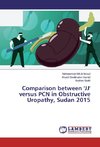 Comparison between 'JJ' versus PCN in Obstructive Uropathy, Sudan 2015