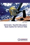 Umbrella: Health Education Quiz Game for School Kids