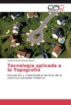 Tecnología aplicada a la Topografía