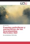 Fuentes poliníferas y nectaríferas de los Scarabaeidea florícolas ibér