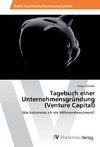 Tagebuch einer Unternehmensgründung (Venture Capital)