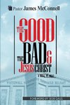 The Good, The Bad and Jesus Christ