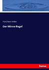 Der Minne Regel