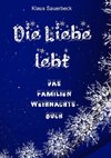 Die Liebe lebt