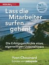 Lass die Mitarbeiter surfen gehen