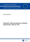 Städtische Selbstverwaltung im Wandel - Ekaterinodar 1870 bis 1914