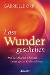 Lass Wunder geschehen