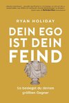 Dein Ego ist dein Feind