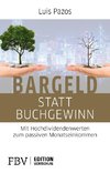 Bargeld statt Buchgewinn