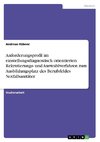 Anforderungsprofil  im einstellungsdiagnostisch orientierten Rekrutierungs- und Auswahlverfahren zum Ausbildungsplatz des Berufsfeldes Notfallsanitäter