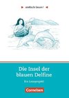 einfach lesen! Die Insel der blauen Delfine. Aufgaben und Übungen