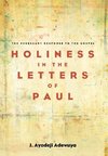 Holiness in the Letters of Paul