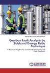 Gearbox Fault Analysis by Sideband Energy Ratio Technique