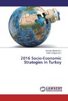 2016 Socio-Economic Strategies in Turkey