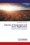 Calculus of Integration and Some Applications