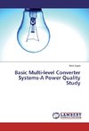 Basic Multi-level Converter Systems-A Power Quality Study