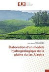 Élaboration d'un modèle hydrogéologique de la plaine du lac Alaotra