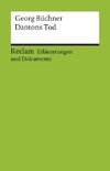 Dantons Tod. Erläuterungen und Dokumente