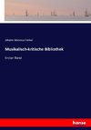 Musikalisch-kritische Bibliothek