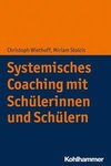 Systemisches Coaching mit Schülerinnen und Schülern