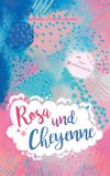 Rosa und Cheyenne