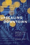 Upscaling Downtown