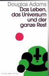 Das Leben, das Universum und der ganze Rest