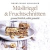 Müsliriegel und Fruchtschnitten