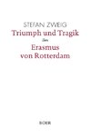 Triumph und Tragik des Erasmus von Rotterdam