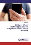 Study of WLAN Technologies and its Integration with Cellular Network