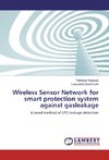 Wireless Sensor Network for smart protection system against gasleakage