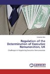 Regulation of the Determination of Executive Remuneration, UK