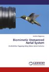 Biomimetic Unmanned Aerial System