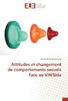 Attitudes et changement de comportements sexuels face au VIH/Sida