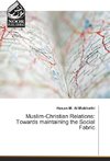 Muslim-Christian Relations: Towards maintaining the Social Fabric