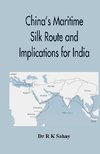 China's Maritime Silk Route and Implications for India