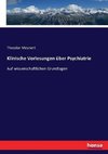 Klinische Vorlesungen über Psychiatrie