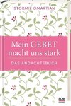 Mein Gebet macht uns stark - das Andachtsbuch