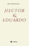 Hector & Eduardo