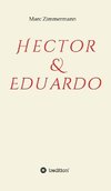 Hector & Eduardo