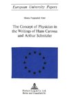 The Concept of Physician in the Writings of Hans Carossa and Arthur Schnitzler