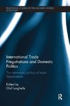 Langhelle, O: International Trade Negotiations and Domestic